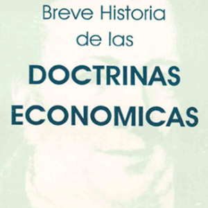 Breve Historia de las Doctrinas Económicas
