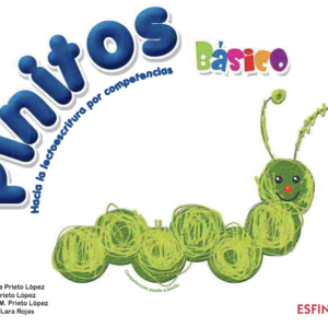 Pinitos Básico. Competencias pasito a pasito. Hacia la lectoescritura por competencias
