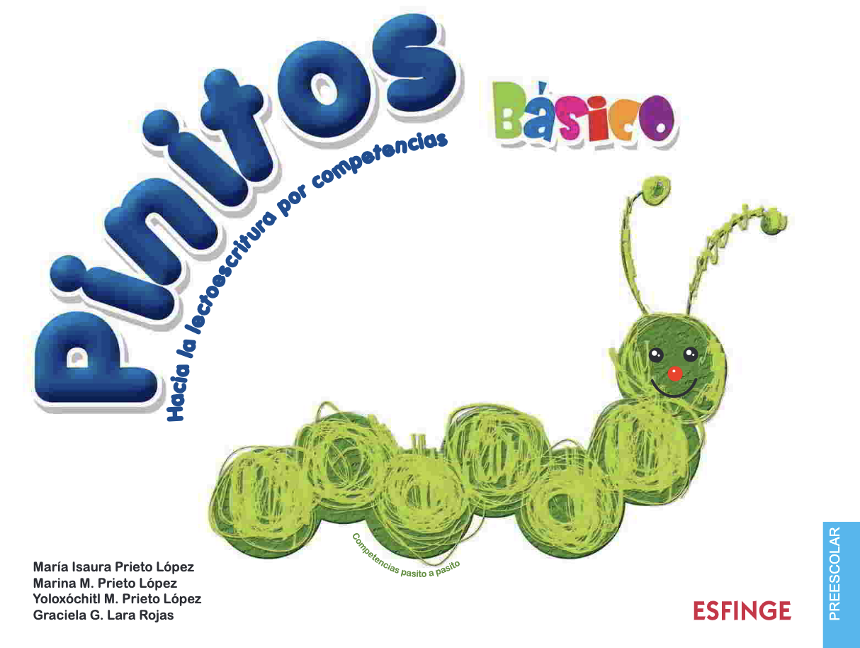 Pinitos Básico. Competencias pasito a pasito. Hacia la lectoescritura por competencias