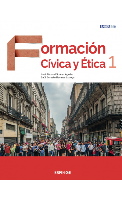 Formación cívica y Ética 1 serie Saber ser
