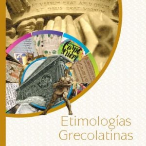 Etimologías Grecolatinas del Español