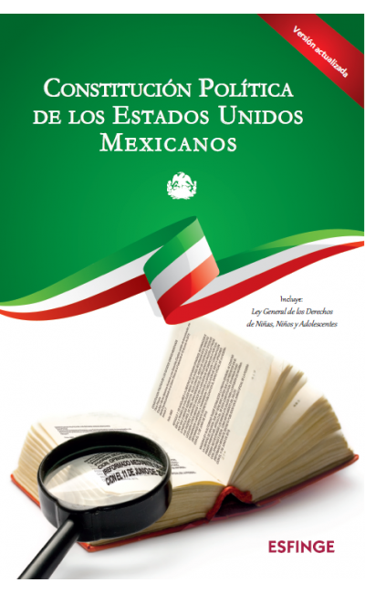 Constitución Política de los Estados Unidos Mexicanos