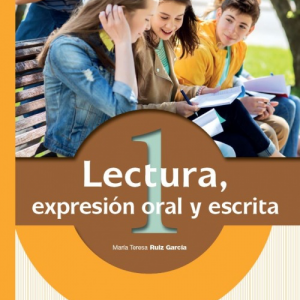 Lectura, expresión oral y escrita 1