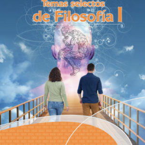 Temas Selectos de Filosofía I