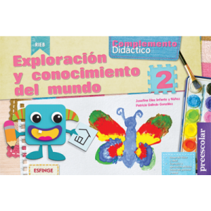 Complemento Didáctico 2. Exploración y Conocimiento del mundo
