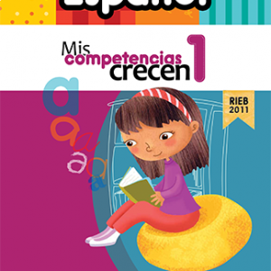 Mis competencias crecen Español 1