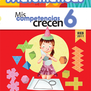 Mis competencias Crecen Matemáticas 6