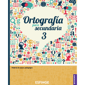 Ortografía para secundaria 3