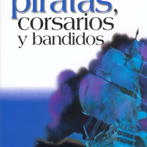 Cuentos de piratas, corsarios y bandidos
