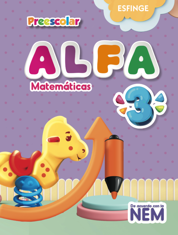 Alfa matemáticas preescolar 3 - Editorial Esfinge