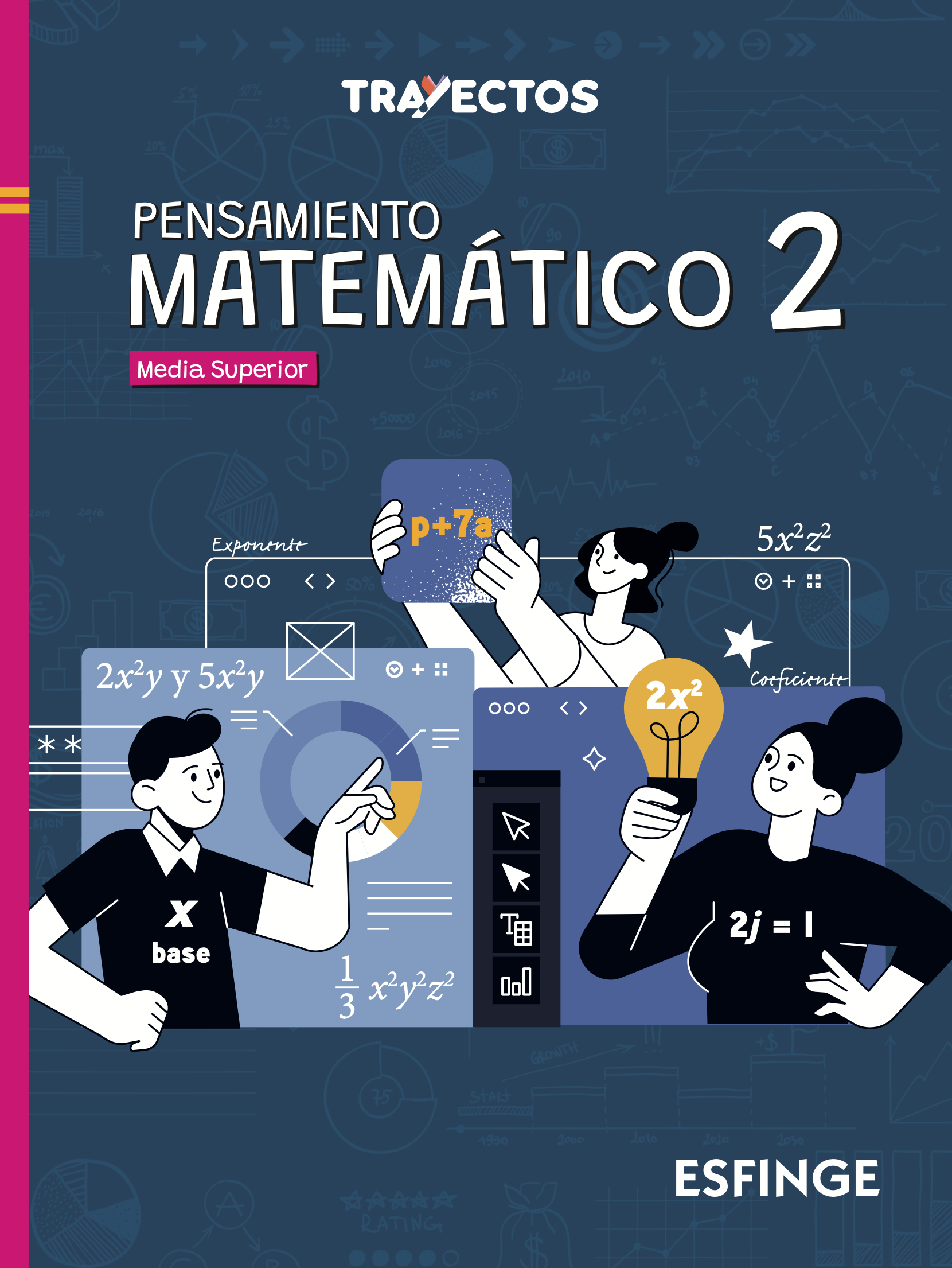 Pensamiento matemático 2. Serie Trayectos