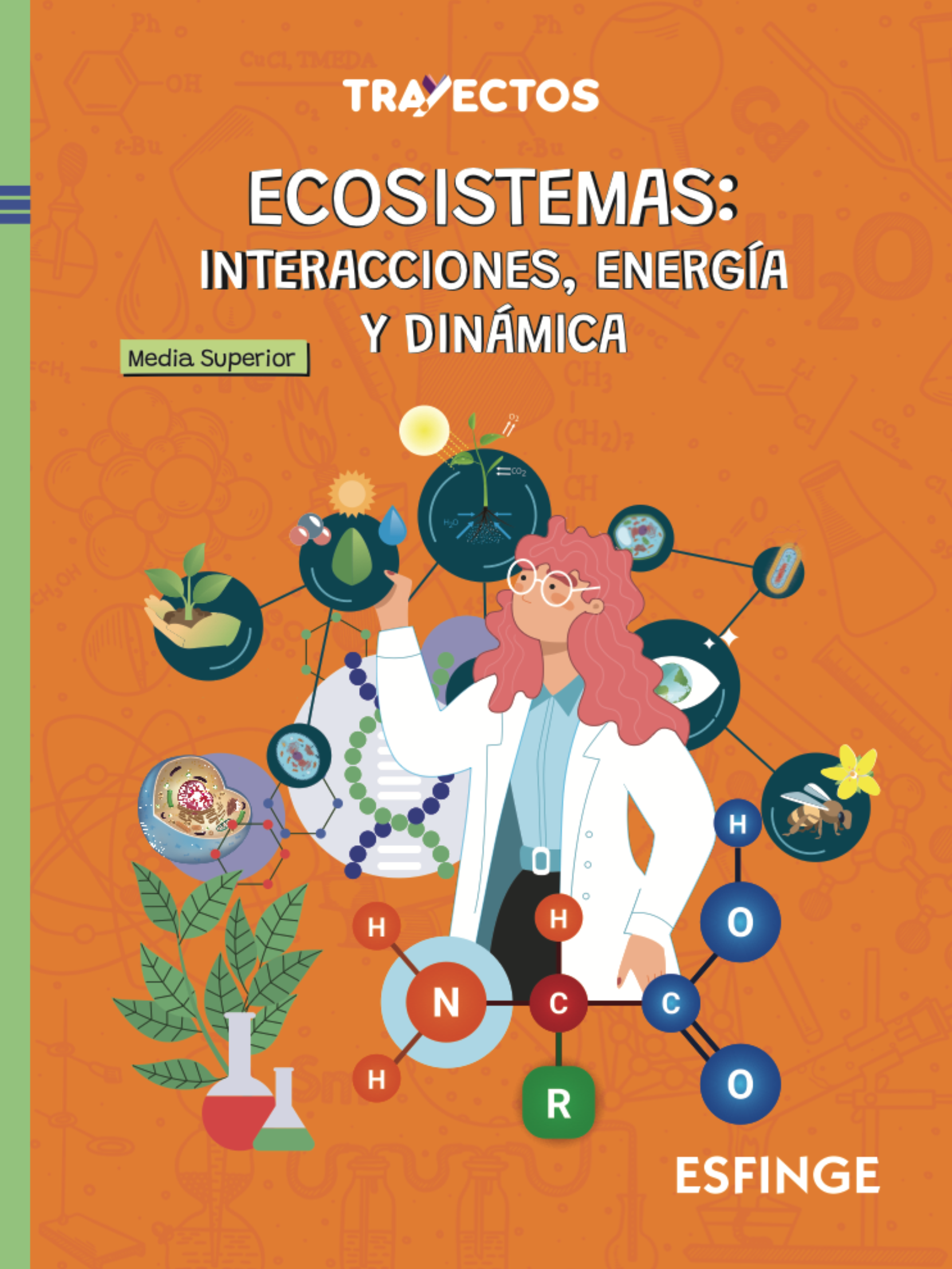 Ecosistemas: Interacciones, energía y dinámica. Serie Trayectos