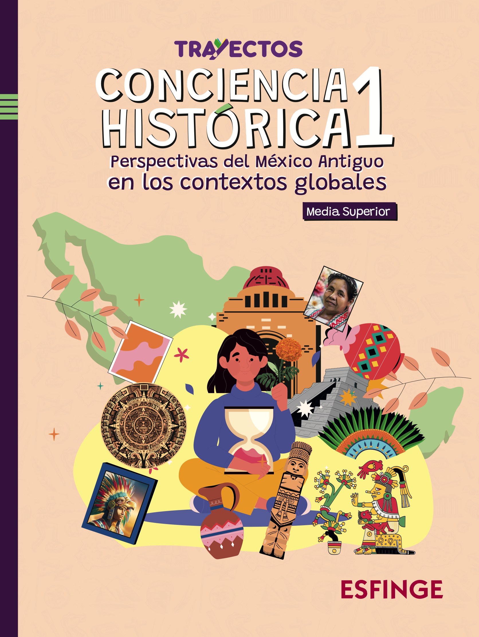 Conciencia Histórica 1 Perspectivas del México antiguo en los contextos ...