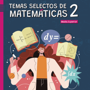 Temas selectos de Matemáticas 2