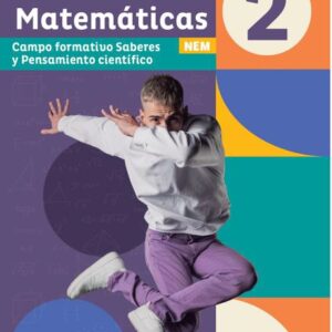 Vive las matemáticas 2.Campo formativo Saberes y Pensamiento científico NEM