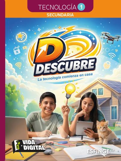 Tecnología 1. Secundaria. Descubre. La tecnología comienza en casa