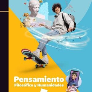 Pensamiento Filosófico y Humanidades 1. Serie CONECTA2